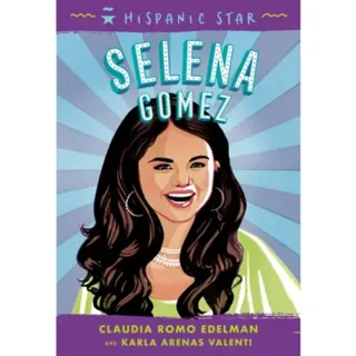 Hispanic Star: Selena Gomez
