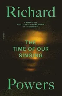The Time of Our Singing