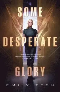 Some Desperate Glory