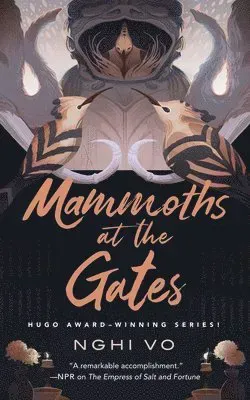 Mammoths at the Gates