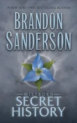 The Mistborn: Secret History