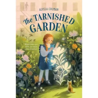 The Tarnished Garden