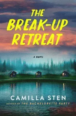 Break-Up Retreat