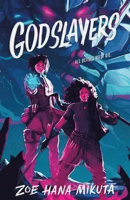 Godslayers