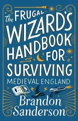 FRUGAL WIZARDS HNDBK FOR SURVIVING MEDIE