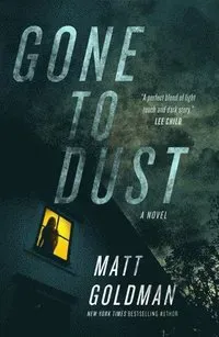 Gone to Dust
