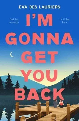 I'm Gonna Get You Back