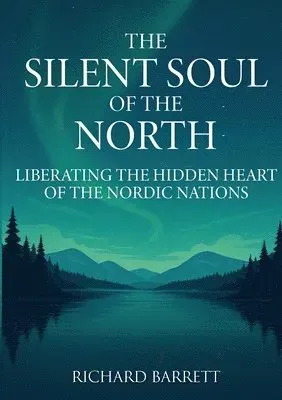 The Silent Soul of the North