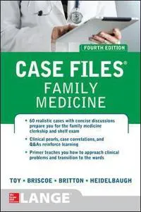 Case Files Family Medicine, Fourth Edition