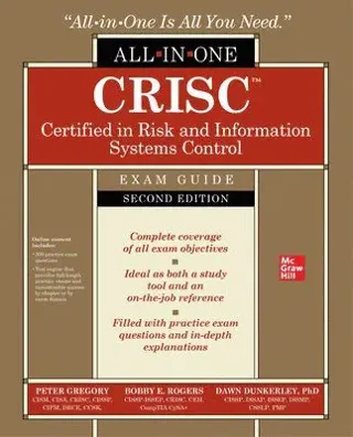 CRISC Certified in Risk and Information Systems Control All-in-One Exam Guide, Second Edition