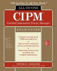 CIPM Certified Information Privacy Manager All-in-One Exam Guide