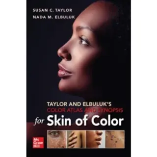 Taylor and Elbuluk's Color Atlas and Synopsis for Skin of Color