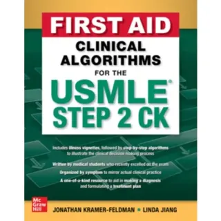 First Aid Clinical Algorithms for the USMLE Step 2 CK