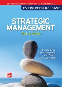 Strategic Management: Text and Cases: 2026 Release ISE
