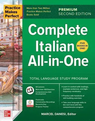 Practice Makes Perfect: Complete Italian All-in-One, Premium Second Edition