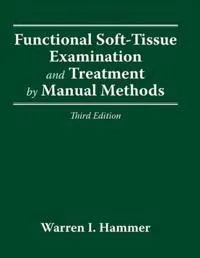POD- FUNCTIONAL SOFT TISSUE EXAM & TREATMENT 3E