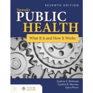 Turnock's Public Health: What It Is and How It Works
