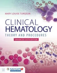 Clinical Hematology: Theory & Procedures, Enhanced Edition