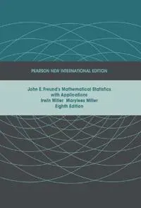 John E. Freund's Mathematical Statistics with Applications