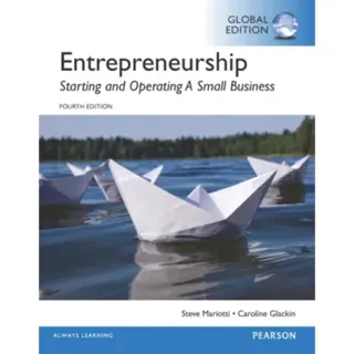 Entrepreneurship: Starting and Operating A Small Business, Global Edition