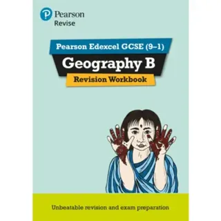 Pearson REVISE Edexcel GCSE Geography B Revision Workbook - for 2026, 2027 exams
