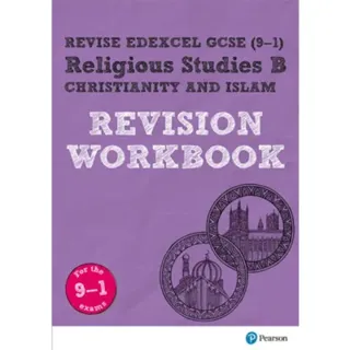 Pearson REVISE Edexcel GCSE Religious Studies B, Christianity and Islam Revision Workbook - for 2026, 2027 exams