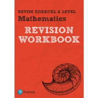 Pearson REVISE Edexcel A Level Maths Revision Workbook - for 2026, 2027 exams