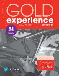 Gold Experience 2nd Edition Exam Practice: Cambridge English Preliminary for Schools (B1)
