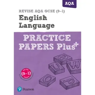 Pearson REVISE AQA GCSE English Language Practice Papers Plus - for 2026, 2027 exams