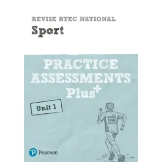 Pearson REVISE BTEC National Sport Practice Assessments Plus U1 - for 2025 exams