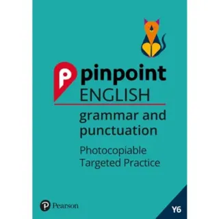Pinpoint English Grammar and Punctuation Year 6