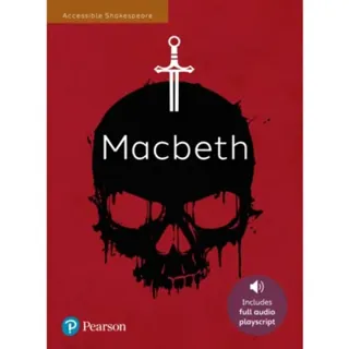 Macbeth: Accessible Shakespeare (playscript and audio)