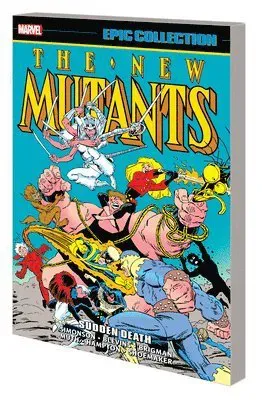 Hampton, B: New Mutants Epic Collection: Sudden Death