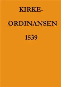 Kirkeordinansen 1539