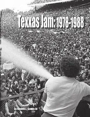 Texxas Jam: 1978-1988