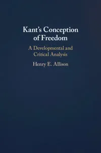 Kant's Conception of Freedom
