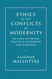 Ethics in the Conflicts of Modernity