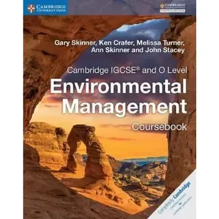 Cambridge IGCSE® and O Level Environmental Management Coursebook