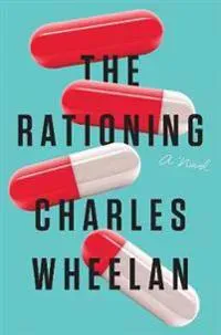 The Rationing - A Novel