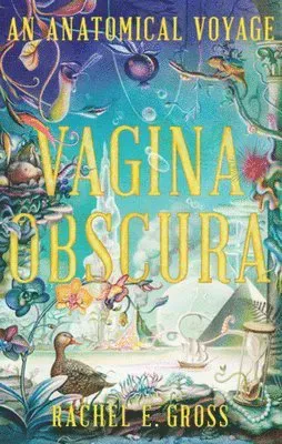 Vagina Obscura