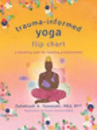 Trauma-Informed Yoga Flip Chart