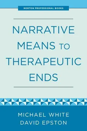 Narrative Means to Therapeutic Ends