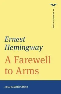 A Farewell to Arms (The Norton Library)