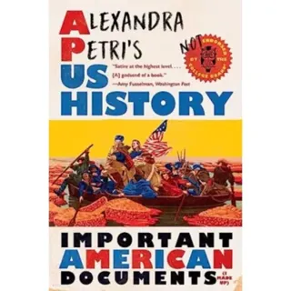Alexandra Petri′s US History – Important American Documents (I Made Up)