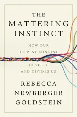 The Mattering Instinct