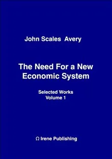 The Need for a New Economic System