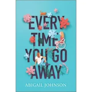 Every Time You Go Away