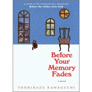 Before Your Memory Fades