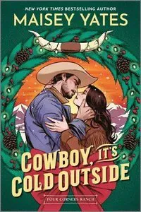 Cowboy, It's Cold Outside