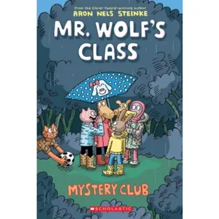 Mystery Club: A Graphic Novel (Mr. Wolf's Class #2)